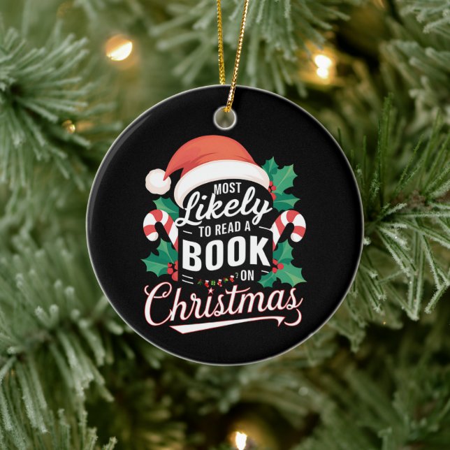 Most Likely To Read A Book On Christmas Ceramic Ornament (Tree)