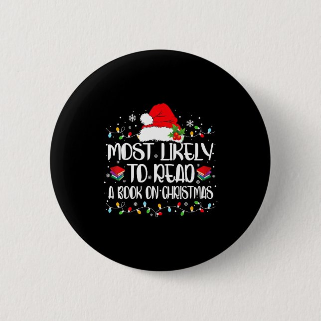 Most Likely To Read A Book On Christmas Family Mat 2 Inch Round Button (Front)