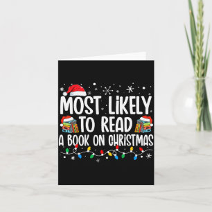 Most Likely To Read A Book On Christmas Matching F Card