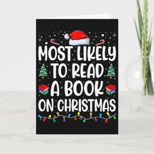 Most Likely To Read A Book On Christmas Matching F Card