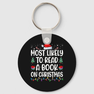 Most Likely To Read A Book On Christmas Matching F Keychain