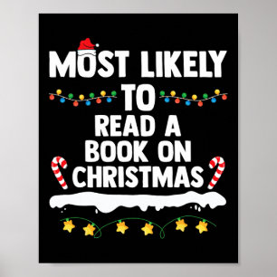 Most Likely To Read A Book On Christmas Matching F Poster