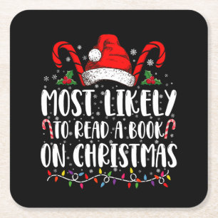 Most Likely To Read A Book On Christmas Matching  Square Paper Coaster