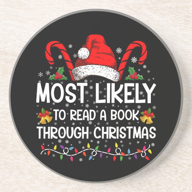 Most Likely To Read A Book Through Christmas  Coaster (Front)