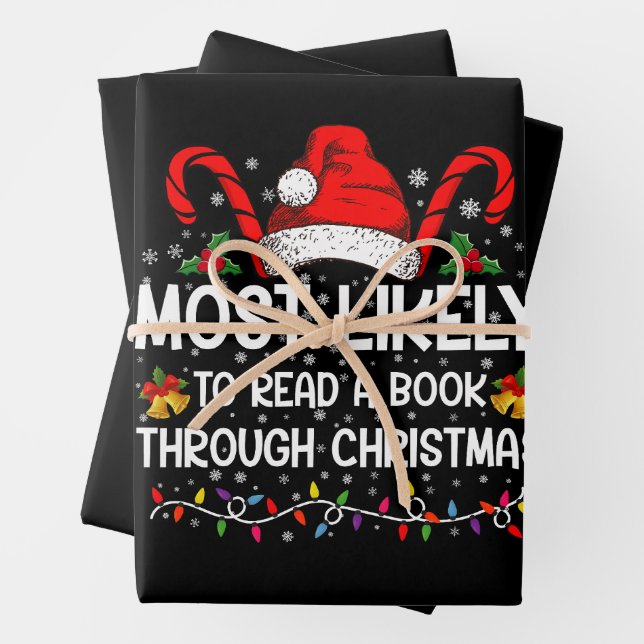 Most Likely To Read A Book Through Christmas  Wrapping Paper Sheet (In situ)