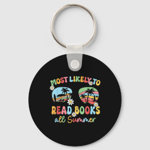 Most Likely To Read Books All Summer Book Lovers Keychain