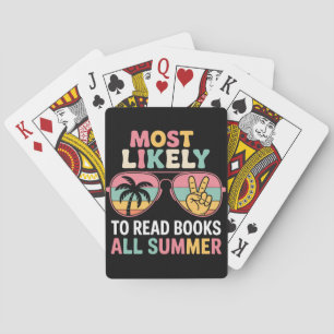 Most Likely To Read Books All Summer Teacher Gift Playing Cards