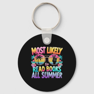 Most Likely To Read Books All Summer Teacher Stude Keychain