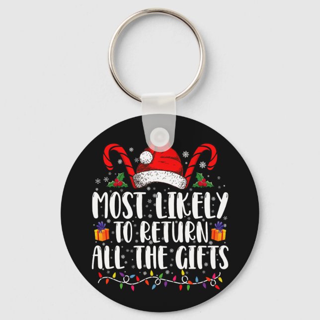 Most Likely To Return All The Gifts Christmas Keychain (Front)