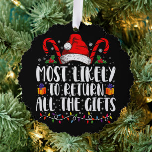 Most Likely To Return All The Gifts Christmas Ornament Card