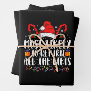 Most Likely To Return All The Gifts Christmas Wrapping Paper Sheet