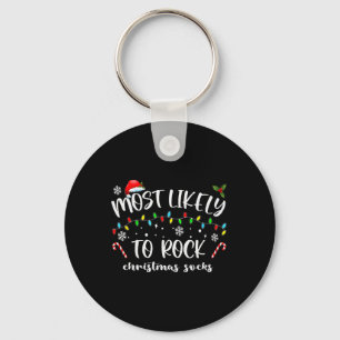 Most Likely To Rock Christmas Socks Family Christm Keychain