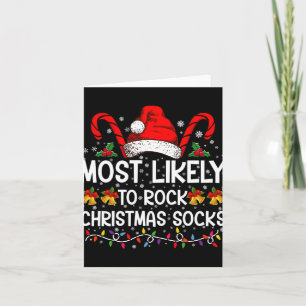 Most Likely To Rock Christmas Socks Funny Xmas T S Card