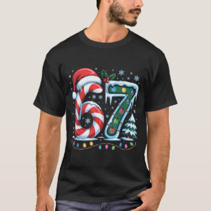 Most Likely To Say 67 Christmas Matching 7 6 Famil T-Shirt