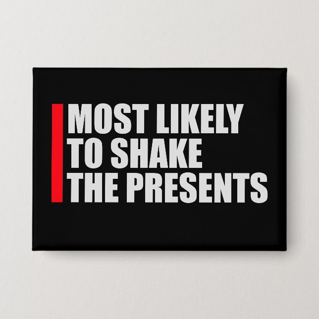 Most Likely to Shake the Presents Christmas Humor (Front)
