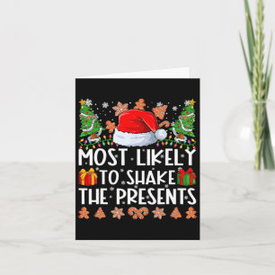 Most Likely To Shake The Presents Family Christmas Card