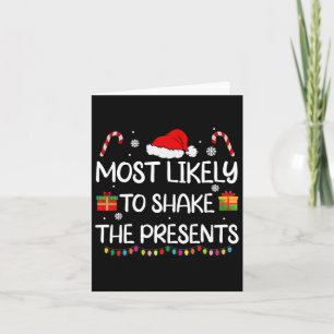 Most Likely To Shake The Presents Family Christmas Card