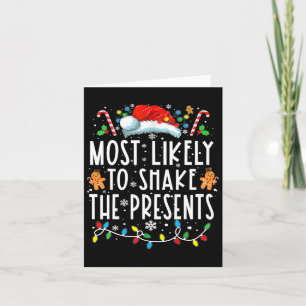 Most Likely To Shake The Presents Family Matching Card