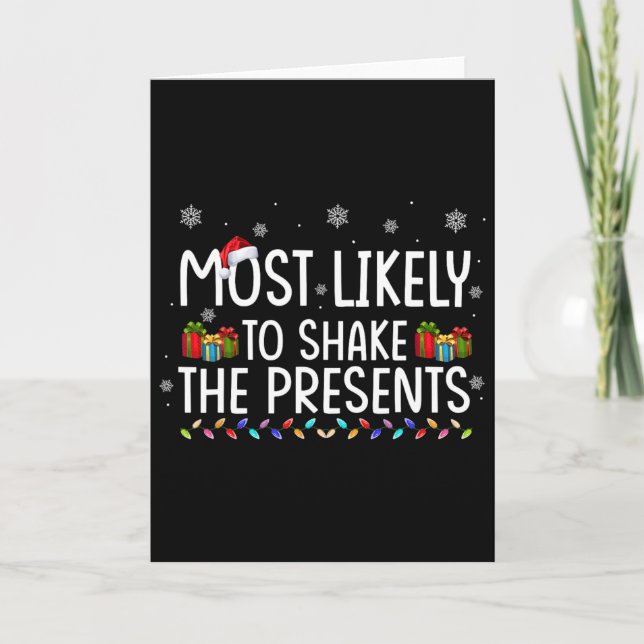 Most Likely To Shake The Presents Family Matching  Card (Front)