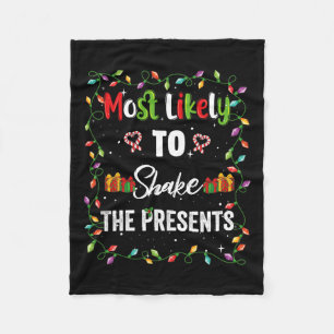 Most Likely To Shake The Presents Family Matching  Fleece Blanket