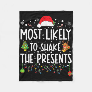 Most Likely To Shake The Presents Family Matching Fleece Blanket