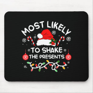 Most Likely To Shake The Xmas Family Matching 2025 Mouse Pad