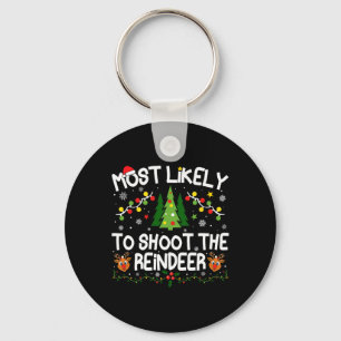 Most Likely To Shoot The Reindeer Christmas Matchi Keychain
