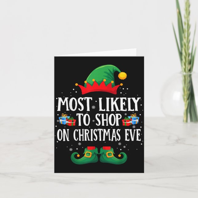 Most Likely To Shop On Christmas Eve Matching Chri Card (Front)