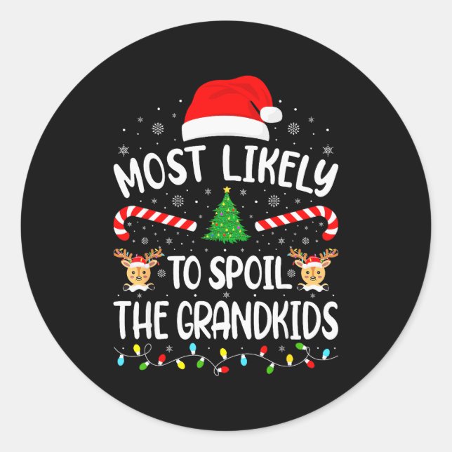 Most Likely To Sil The Grandkids Family Matching X Classic Round Sticker (Front)