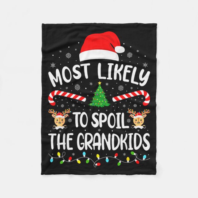 Most Likely To Sil The Grandkids Family Matching X Fleece Blanket (Front)