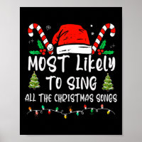 Most Likely To Sing All The Christmas Songs Family