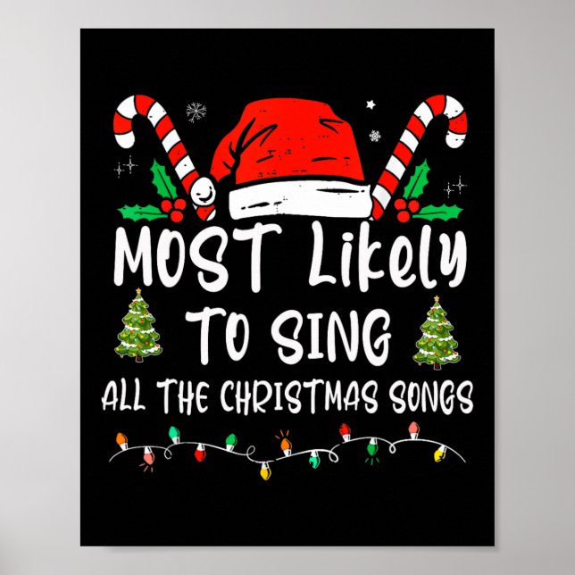 Most Likely To Sing All The Christmas Songs Family Poster (Front)