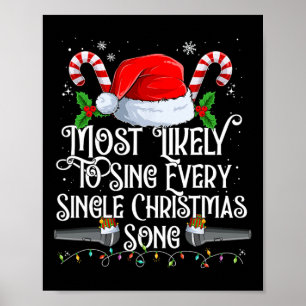 Most Likely To Sing Christmas Songs Xmas Matching  Poster