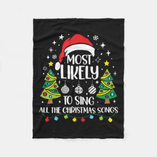 Most Likely To Sing The Christmas Songs Family Mat Fleece Blanket