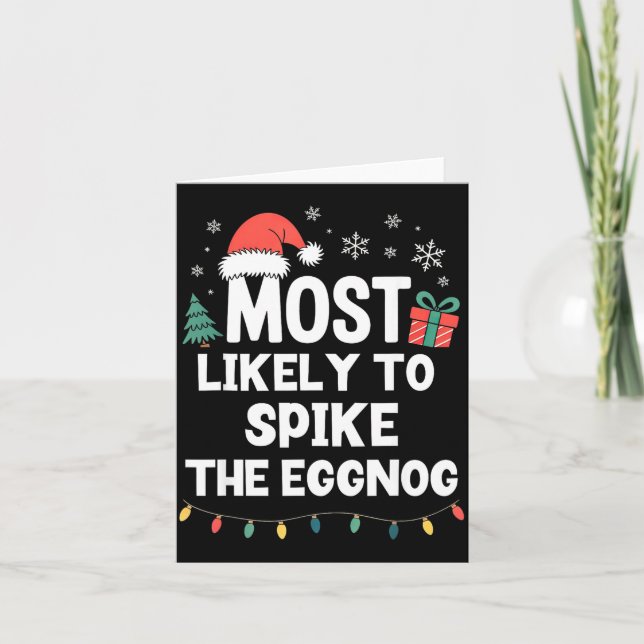 Most Likely To Ske The Eggnog Christmas Funny Xmas Card (Front)