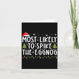 Most Likely To Ske The Eggnog Matching Christmas Card