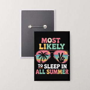 Most Likely To Sleep In All Summer Teacher Gift