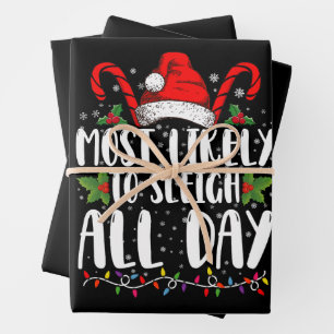 Most Likely To Sleigh All Day Christmas Family  Wrapping Paper Sheet