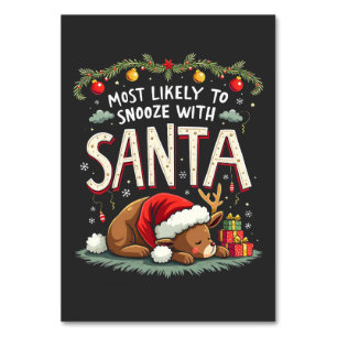 Most Likely to Snooze with Santa Sleepy Reindeer Table Number