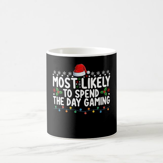 Most Likely To Spend The Day Gaming Christmas Coffee Mug (Center)