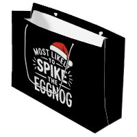 Most Likely To Spike The Eggnog Christmas Matching