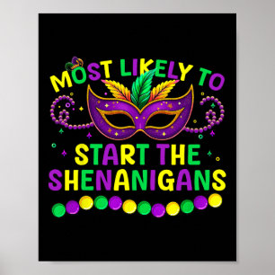 Most Likely To Start All The Shenanigans Family Ma Poster