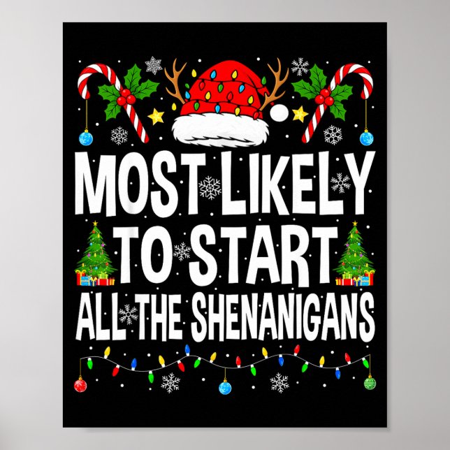 Most Likely To Start All The Shenanigans Matching  Poster (Front)