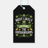 Most Likely To Start The Shenanigan St Patricks