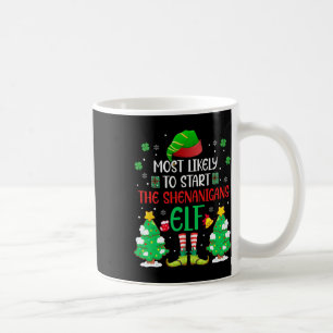 Most Likely To Start The Shenanigans Elf Christmas Coffee Mug