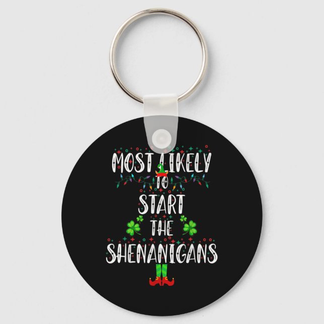 Most Likely To Start The Shenanigans Elf Christmas Keychain (Front)
