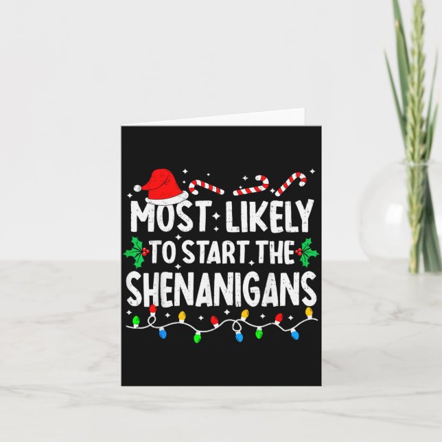 Most Likely To Start The Shenanigans Matching Chri Card (Front)