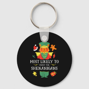 Most Likely To Start The Shenanigans Nutcracker Ch Keychain