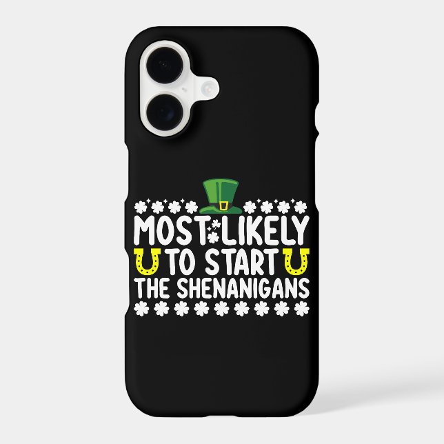 Most Likely To Start The Shenanigans St Patricks Samsung Galaxy S21 Case (Back)