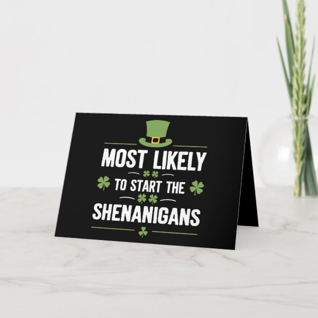 Most Likely To Start The Shenanigans St Patrick's  Thank You Card (Front)